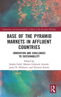Enlarge image Cover: Base of the Pyramid Markets in Affluent Countries - Routledge