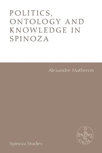 Abbildung von: Politics, Ontology and Knowledge in Spinoza - Edinburgh University Press