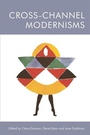 Cover: Cross-Channel Modernisms - Edinburgh University Press