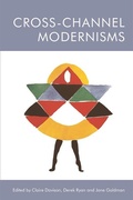 Cover: Cross-Channel Modernisms - Edinburgh University Press