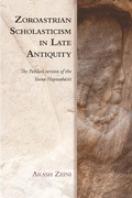 Cover: Zoroastrian Scholasticism in Late Antiquity - Edinburgh University Press