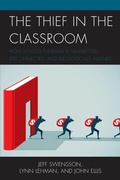 Cover: The Thief in the Classroom - Rowman & Littlefield Publishers