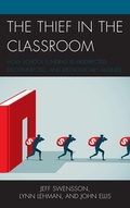 Cover: The Thief in the Classroom - Rowman & Littlefield Publishers