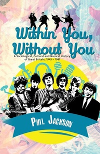 Enlarge image Cover: Within You, Without You - AUSTIN MACAULEY PUBLISHERS LTD