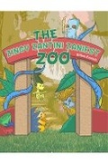 Cover: The Zingy Zantini Zaniest Zoo - Austin Macauley Publishers