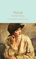 Cover: Prelude & Other Stories - Macmillan Collector's Library