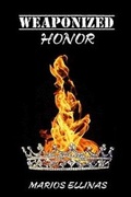 Cover: Weaponized Honor - Son of Thunder Publications