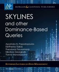 Enlarge image Cover: Skylines and Other Dominance-Based Queries - Morgan & Claypool Publishers