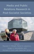 Cover: Media and Public Relations Research in Post-Socialist Societies - Lexington Books