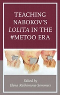 Cover: Teaching Nabokov's Lolita in the #MeToo Era - Lexington Books