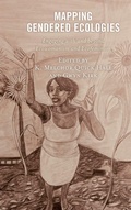 Cover: Mapping Gendered Ecologies - Lexington Books