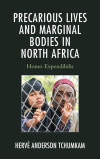 Abbildung von: Precarious Lives and Marginal Bodies in North Africa - Lexington Books