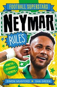 Abbildung von: Neymar Rules - Welbeck Children's Books