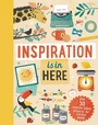 Cover: Inspiration is In Here - Welbeck Children's Books