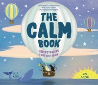 Enlarge image Cover: The Calm Book - Welbeck Children's Books