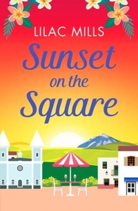 Abbildung von: Sunset on the Square - Canelo Romance