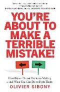 Cover: You'Re About to Make a Terrible Mistake! - Swift Press