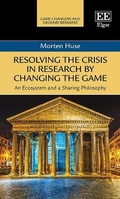 Cover: Resolving the Crisis in Research by Changing the Game - Edward Elgar Publishing