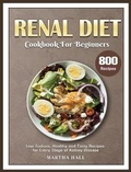 Cover: Renal Diet Cookbook for Beginners - Martha Hall