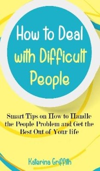 Enlarge image Cover: How to Deal with Difficult People - Charlie Creative Lab