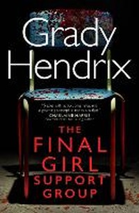 Enlarge image Cover: The Final Girl Support Group - Titan Books Ltd