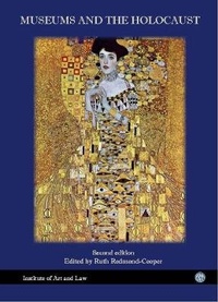 Enlarge image Cover: Museums and the Holocaust - Institute of Art & Law