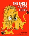 Cover: The Three Happy Lions - Scallywag Press