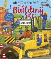 Enlarge image Cover: What Can You See On a Building Site? - Liontree Publishing