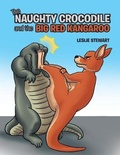 Cover: The Naughty Crocodile and the Big Red Kangaroo - CMD
