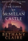 Cover: The Curse of McMillan Castle - A Novella - Bethany Claire Books, LLC