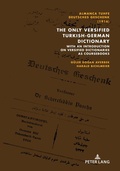 Cover: Almanca Tuhfe/Deutsches Geschenk (1916): The Only Versified Turkish-German Dictionary - Peter Lang Verlag