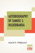 Cover: Autobiography Of Samuel S. Hildebrand - Lector House