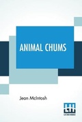 Cover: Animal Chums - Lector House