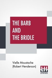 Abbildung von: The Barb And The Bridle - Lector House
