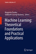 Cover: Machine Learning: Theoretical Foundations and Practical Applications - Springer