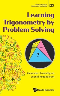 Abbildung von: Learning Trigonometry By Problem Solving - World Scientific Publishing Co Pte Ltd