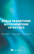 Cover: Scale Transitions As Foundations Of Physics - World Scientific Publishing Co Pte Ltd