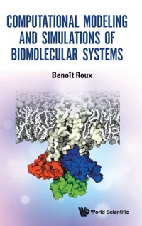 Abbildung von: Computational Modeling And Simulations Of Biomolecular Systems - World Scientific Publishing Co Pte Ltd