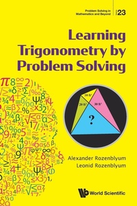 Abbildung von: Learning Trigonometry By Problem Solving - World Scientific Publishing Co Pte Ltd