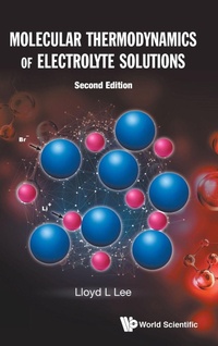 Abbildung von: Molecular Thermodynamics Of Electrolyte Solutions - World Scientific Publishing Co Pte Ltd