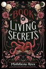 Cover: The Book of Living Secrets - HarperCollins