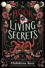 Cover: The Book of Living Secrets - Quill Tree Books