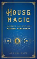 Cover: House Magic: Volume 6 - Wellfleet Press