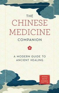Abbildung von: The Chinese Medicine Companion - Fair Winds Press