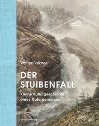 Enlarge image Cover: Der Stuibenfall - Studien Verlag