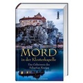 Cover: Mord in der Klosterkapelle - St. Benno
