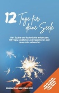 Cover: 12 Tage f&uuml;r deine Seele - BoD - Books on Demand