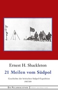 Cover: 21 Meilen vom S&uuml;dpol - BoD - Books on Demand