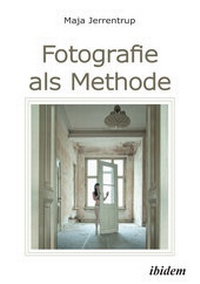 Abbildung von: Fotografie als Methode - ibidem