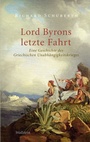 Cover: Lord Byrons letzte Fahrt - Wallstein